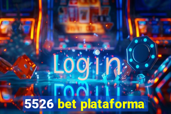 5526 bet plataforma